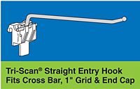 Tri-Scan&reg; Straight Entry Hooks