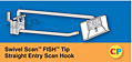 Swivel Scan FISH Tip Straight Entry Scan Hooks