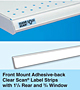 Front Mount Adhesive-back Label Strips with 11/4" Rear and 3/4" Window