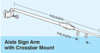 Aisle Sign Arm with Crossbar Mount